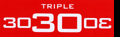 triple 30